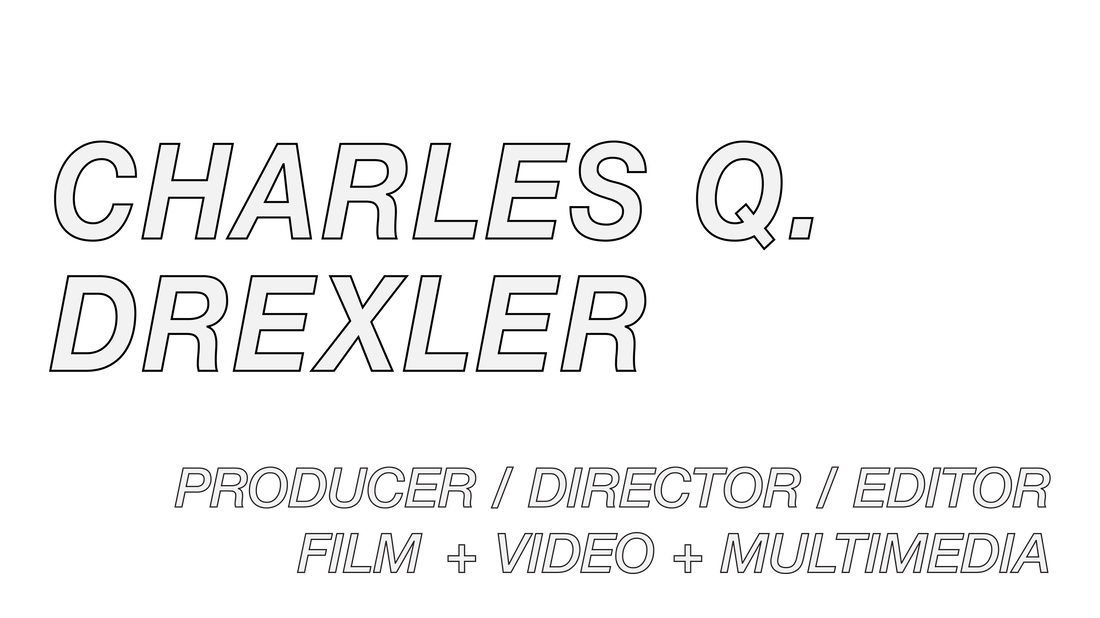 Charles Q Drexler, media producer